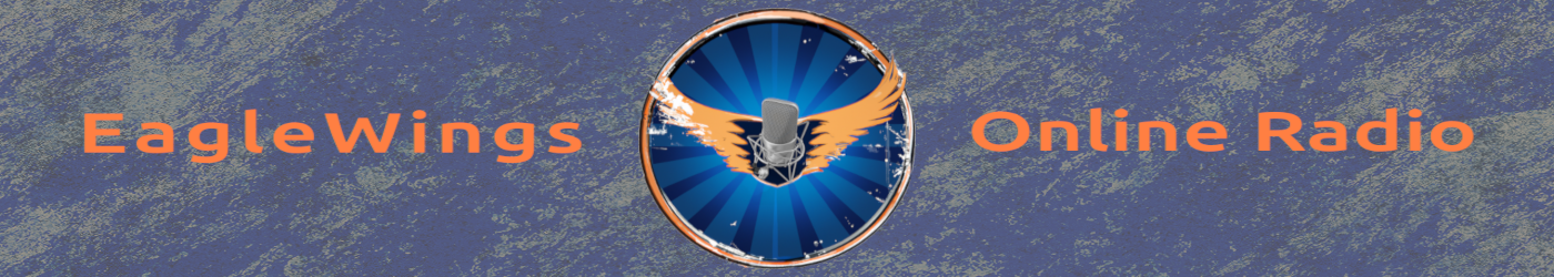 EagleWings Online Radio 2024